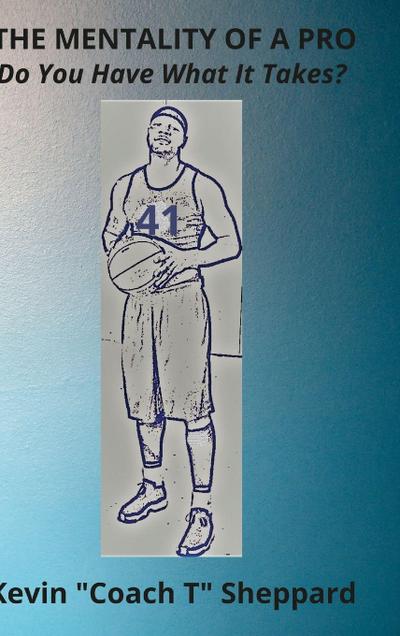 THE MENTALITY OF A PRO