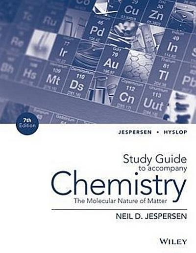 Chemistry: The Molecular Nature of Matter, Study Guide