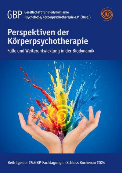 Perspektiven der Körperpsychotherapie