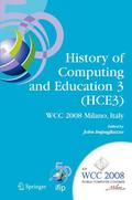 History of Computing and Education 3 (HCE3)