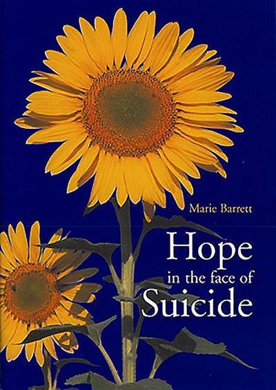 HOPE IN THE FACE OF SUICIDE