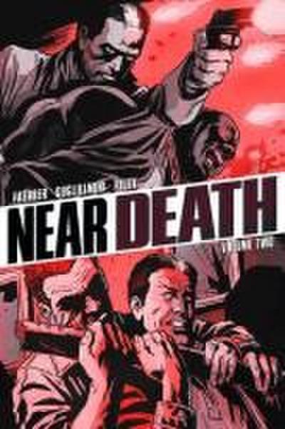 Near Death Volume 2