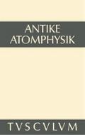 Antike Atomphysik