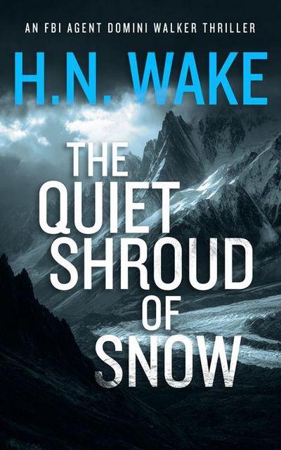 The Quiet Shroud of Snow