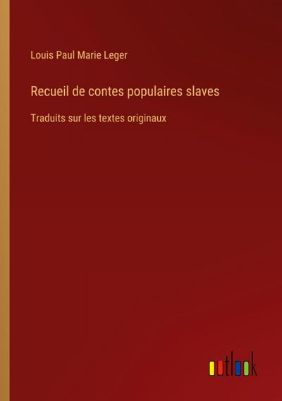 Recueil de contes populaires slaves