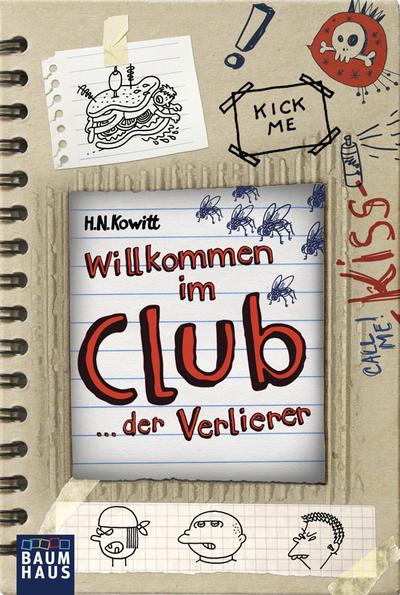 Willkommen im Club: ... der Verlierer (Baumhaus Verlag)