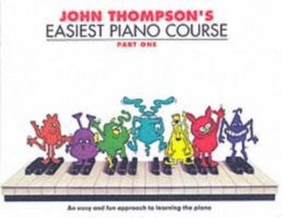 John Thompson’s Easiest Piano Course 1