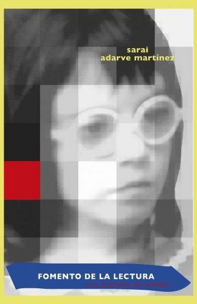 Fomento de la lectura o El asesinato del nombre