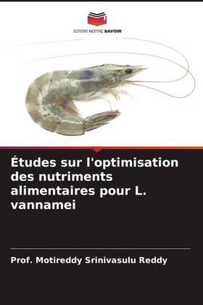 Études sur l’optimisation des nutriments alimentaires pour L. vannamei