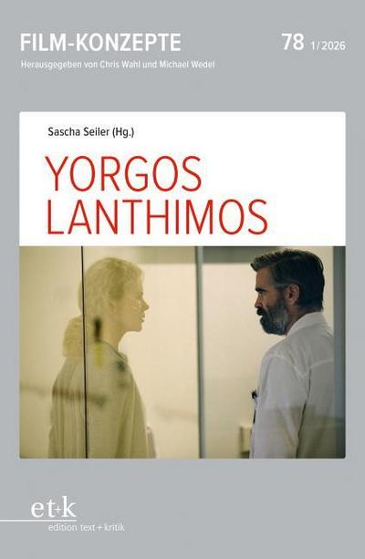 FILM-KONZEPTE 78 - Yorgos Lanthimos