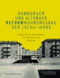 Hamburger und Altonaer Reformwohnungsbau der 1920er Jahre