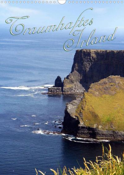 Traumhaftes Irland (Wandkalender 2023 DIN A3 hoch)
