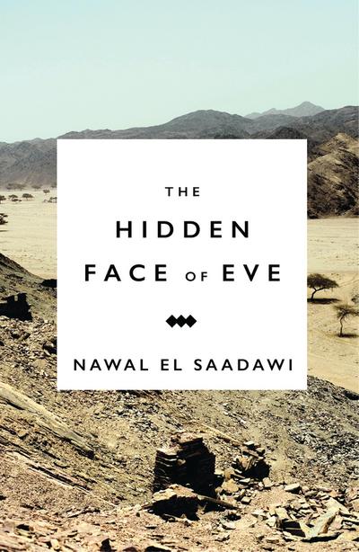 El Saadawi, N: Hidden Face of Eve