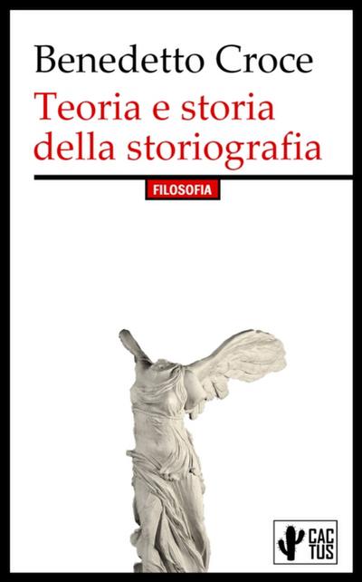 Teoria e storia della storiografia
