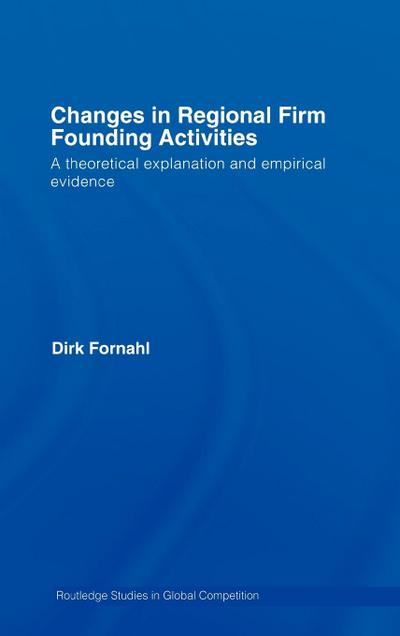 Changes in Regional Firm Founding Activities