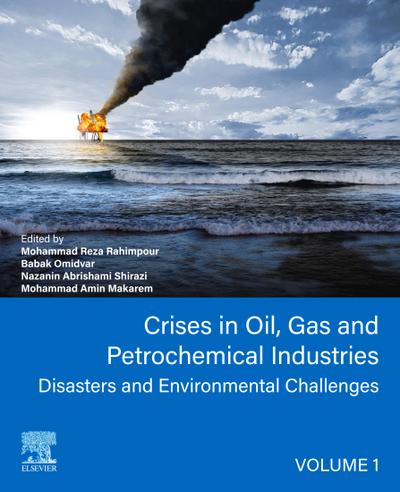 Crises in Oil, Gas and Petrochemical Industries