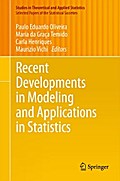 Recent Developments in Modeling and Applications in Statistics