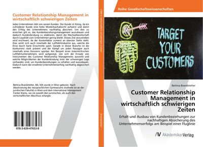 Customer Relationship Management in wirtschaftlich schwierigen Zeiten