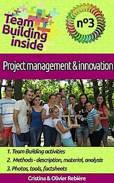 Team Building inside #3: project management & innovation (eBook, EPUB) - Olivier Rebiere