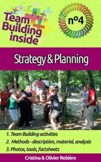 Team Building inside #4: strategy & planning (eBook, EPUB) - Olivier Rebiere