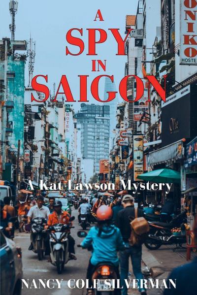 A Spy in Saigon