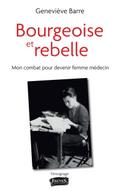 Bourgeoise et rebelle