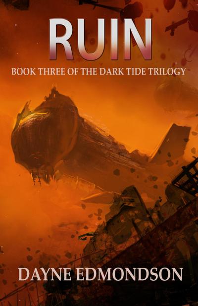 Ruin (The Dark Tide Trilogy, #3)