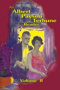 An Albert Payson Terhune Reader Vol. II