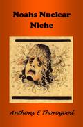 Noahs Nuclear Niche