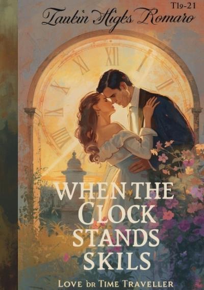 Wenn die Uhr stillsteht: Roman | Lieblingsbuch  Liebesroman