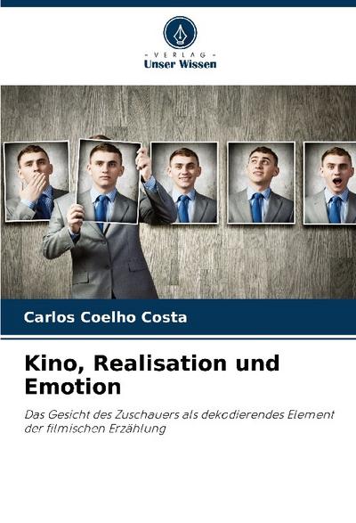 Kino, Realisation und Emotion