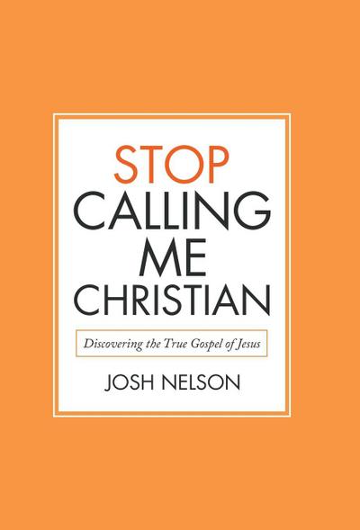 Stop Calling Me Christian