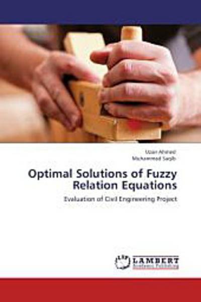 Optimal Solutions of Fuzzy Relation Equations