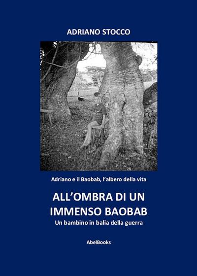 All’ombra di un immenso baobab