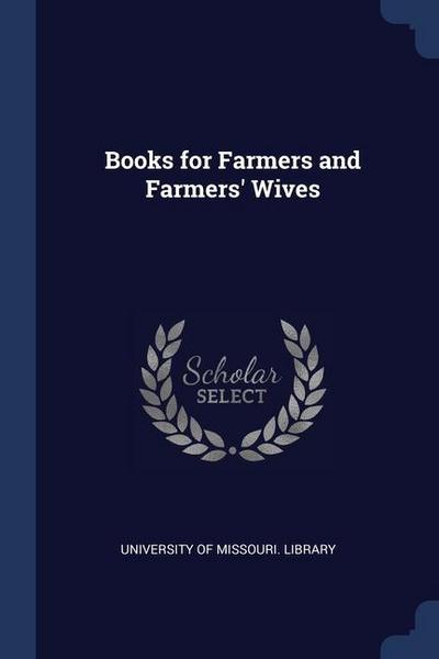 Books for Farmers and Farmers’ Wives