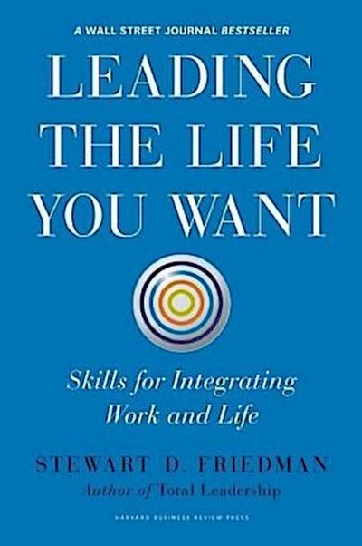 Leading the Life You Want