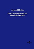 Der Automobilmotor im Eisenbahnbetriebe