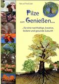 Pilze zum Genießen...