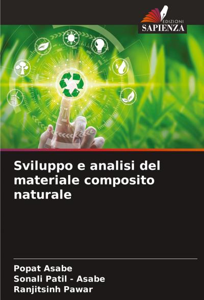 Sviluppo e analisi del materiale composito naturale