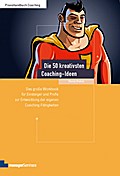 Die 50 kreativsten Coaching-Ideen