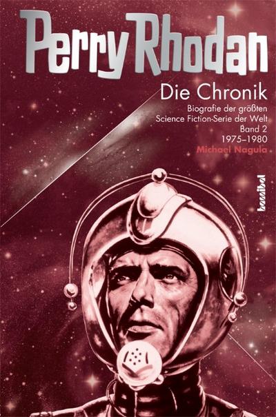 Perry Rhodan - Die Chronik 2