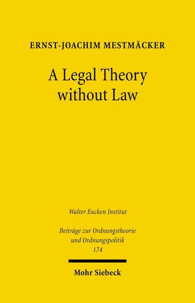 A Legal Theory without Law