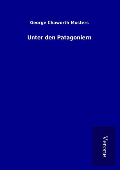 Unter den Patagoniern