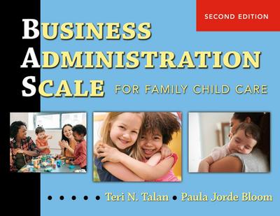 Business Administration Scale for Family Child Care (Bas)