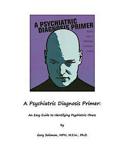 Psychiatric Diagnosis Primer
