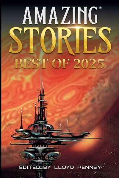 The Best of Amazing Stories 2025