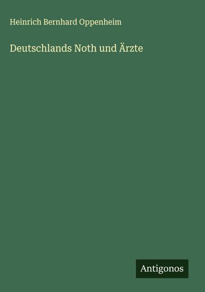 Deutschlands Noth und Ärzte