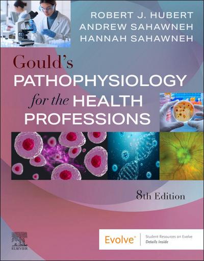 Gould’s Pathophysiology for the Health Professions