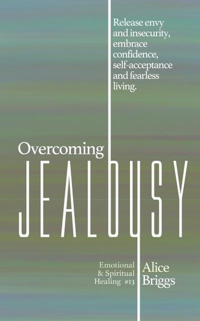 Overcoming Jealousy