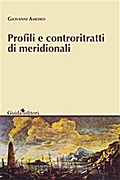 Profili e controritratti meridionali